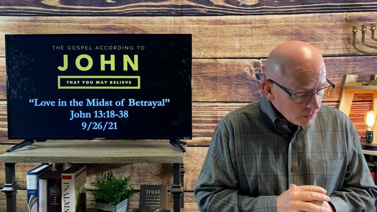 Love-in-the-Midst-of-Betrayal-John-1318-38.mov