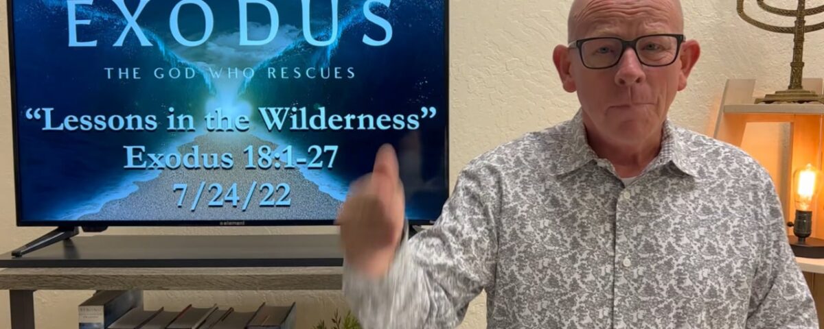 Lessons-in-the-Wilderness-Exodus-18